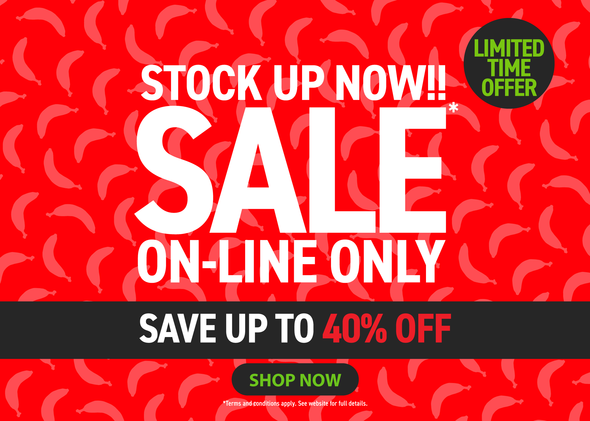 Stock Up Now Promotion